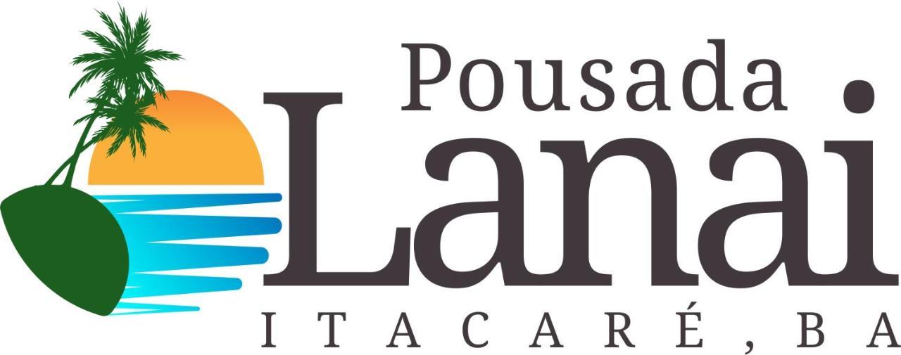 Pousada Lanai Itacaré Extérieur photo